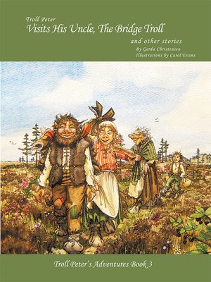 cover image of Troll Peter Visits His Uncle, the Bridge Troll and Other Stories